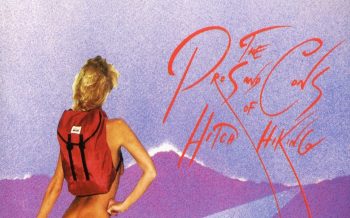 The Pros and The Cons of Hitch-Hiking – 1984